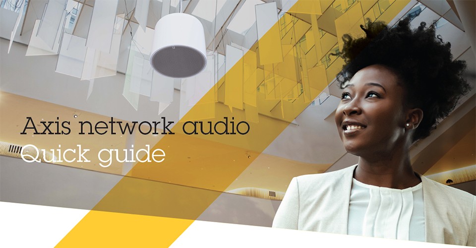 Axis network audio quick guide 
