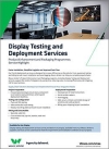 Display Testing and Deployment Services