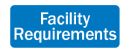 facility requirements button