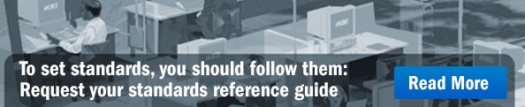 To set standards, you should follow them. Request a copy of Anixter's Standard Reference Guide